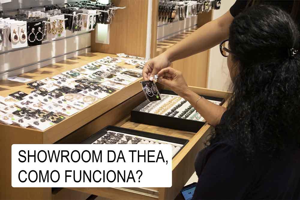 Showroom da Thea, como funciona?